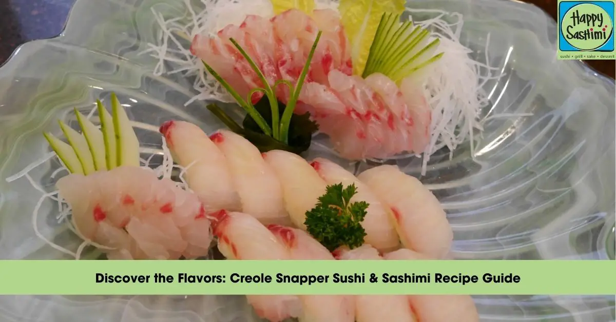 creole snapper sushi sashimi