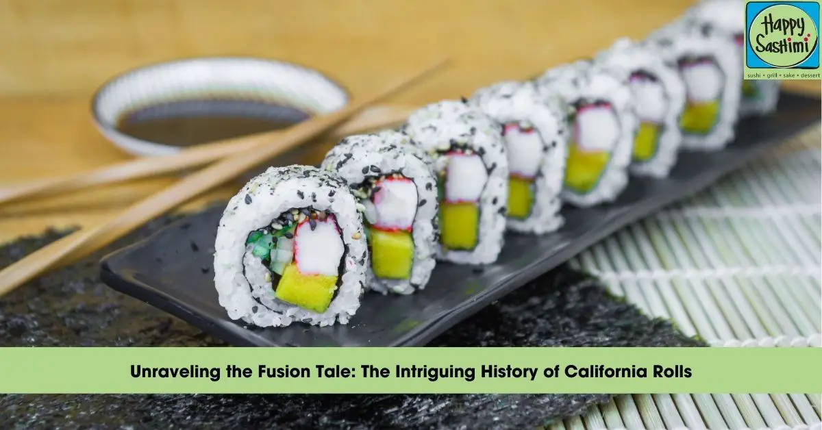 history california rolls