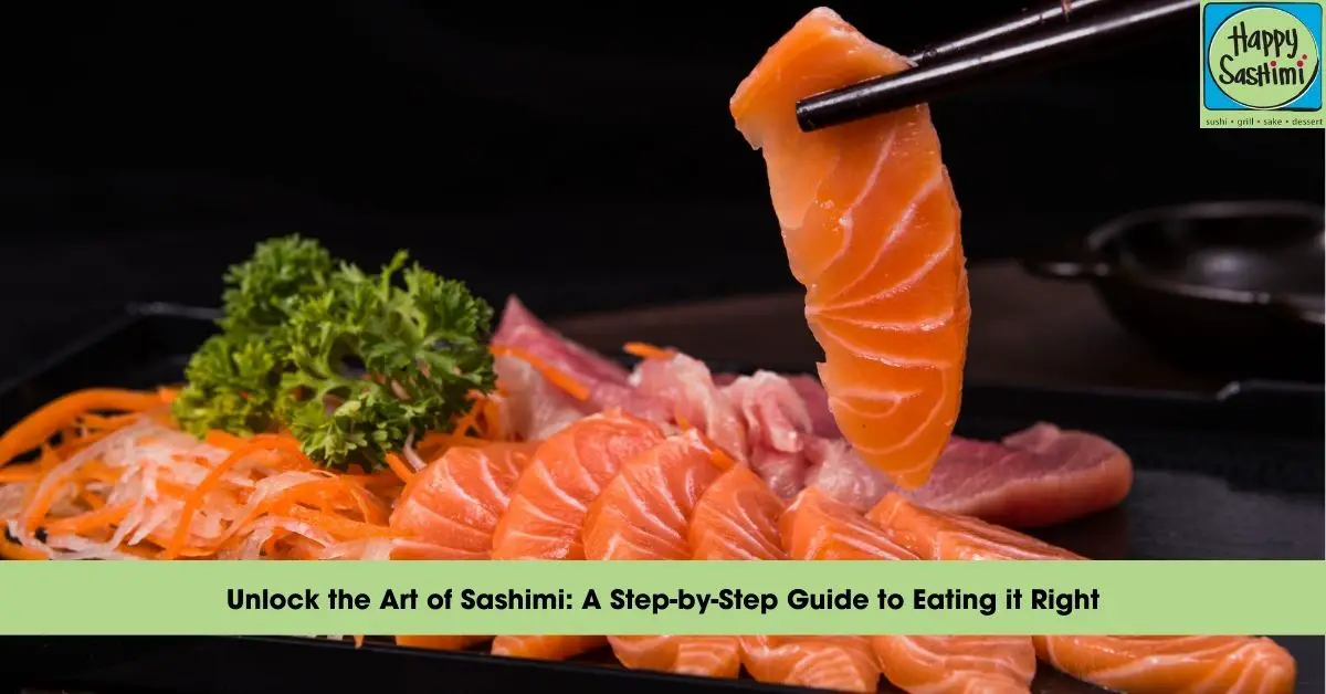 how to eat sashimi the proper way